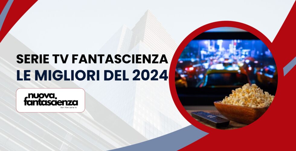 migliori serie tv fantascienza 2024
