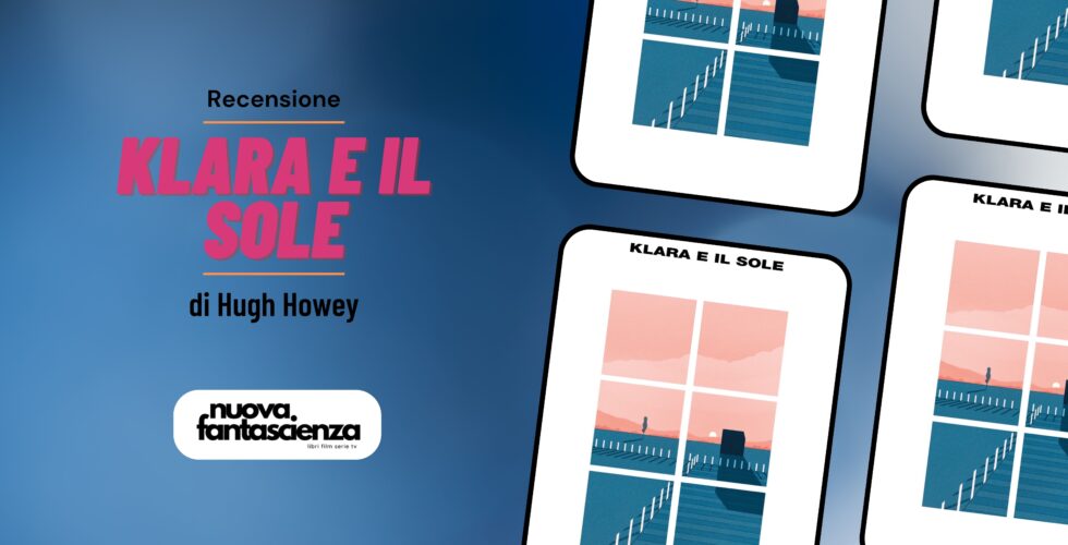 REcensione Klara e il sole Ishiguro
