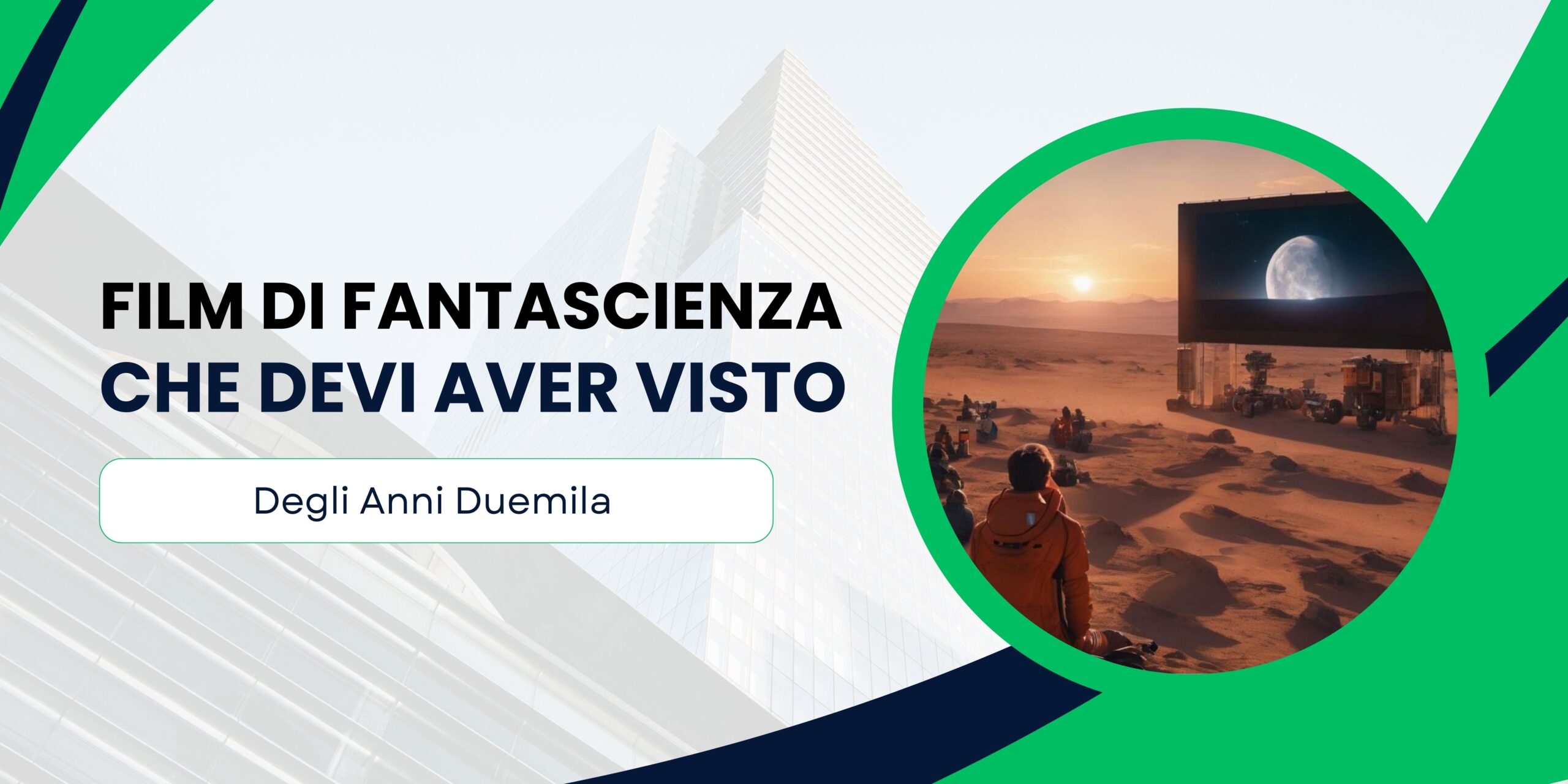 film di fantascienza da vedere degli anni duemila